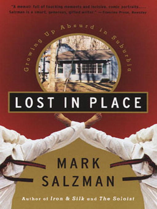 Title details for Lost In Place by Mark Salzman - Wait list